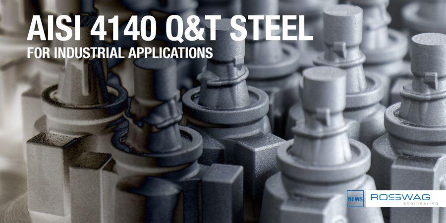 AISI 4140 Q&T Steel for Industrial Applications