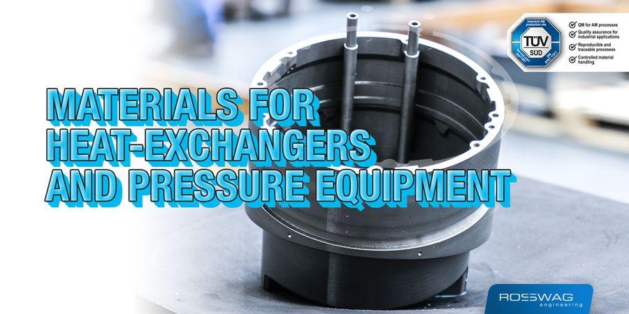 Materials for Heat-Exchangers and Pressure Equipment