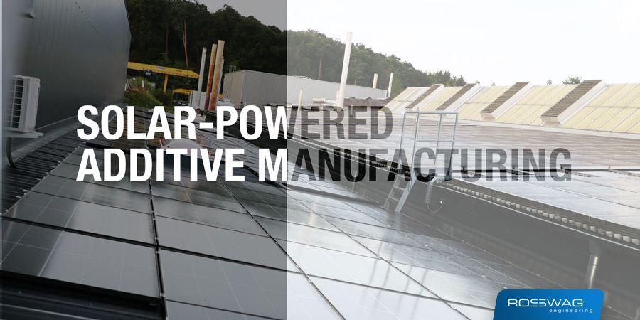 Solar-powered Additive Manufacturing